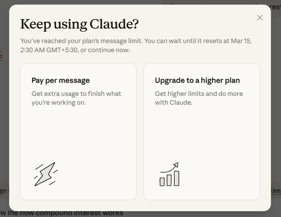 Claude's "Keep using Claude?" modal showing two options: Pay per message to continue working, or Upgrade to a higher plan